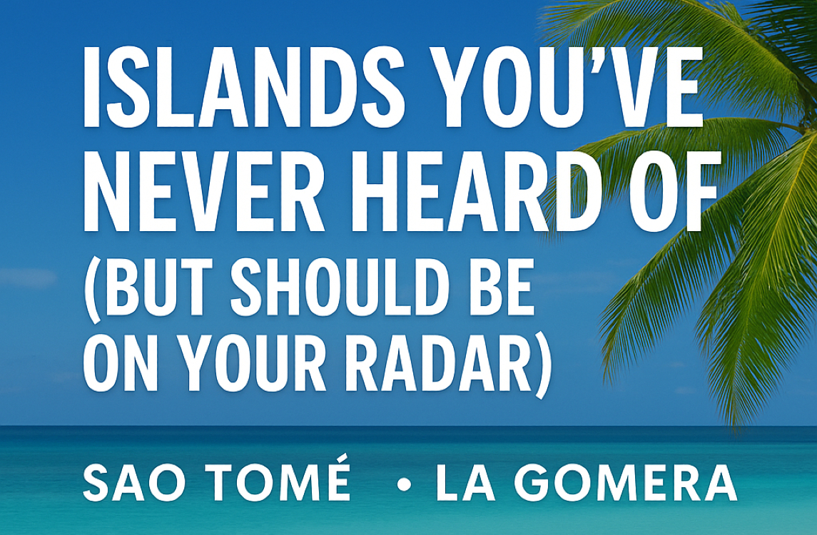islands you've never heard of